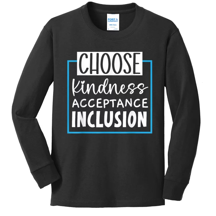 Choose Kindness Acceptance Inclusion Orange Day Kids Long Sleeve Shirt