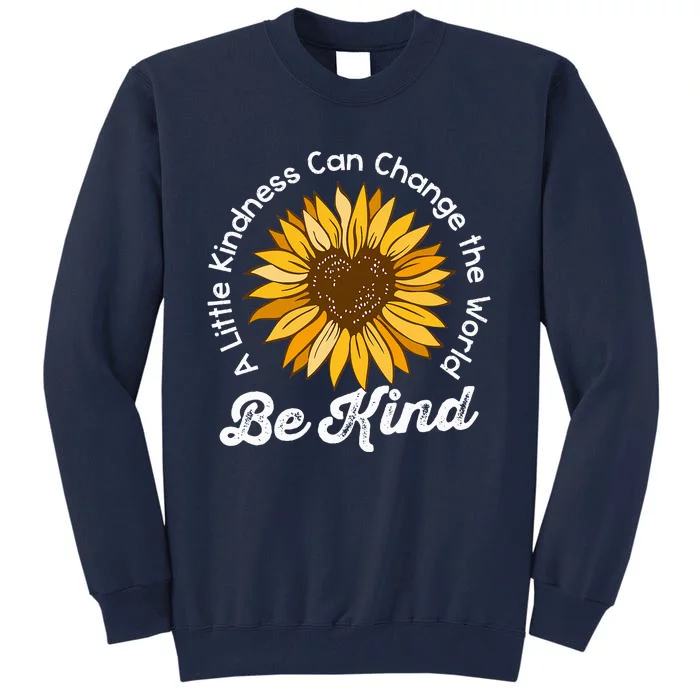 Choose Kindness Be Kind Unity Day Bully Prevention Month Tall Sweatshirt