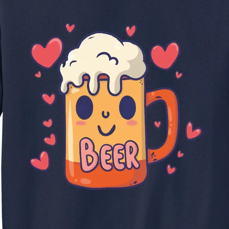 Cute Kawaii Beer Mug Beer Love Tall Sweatshirt