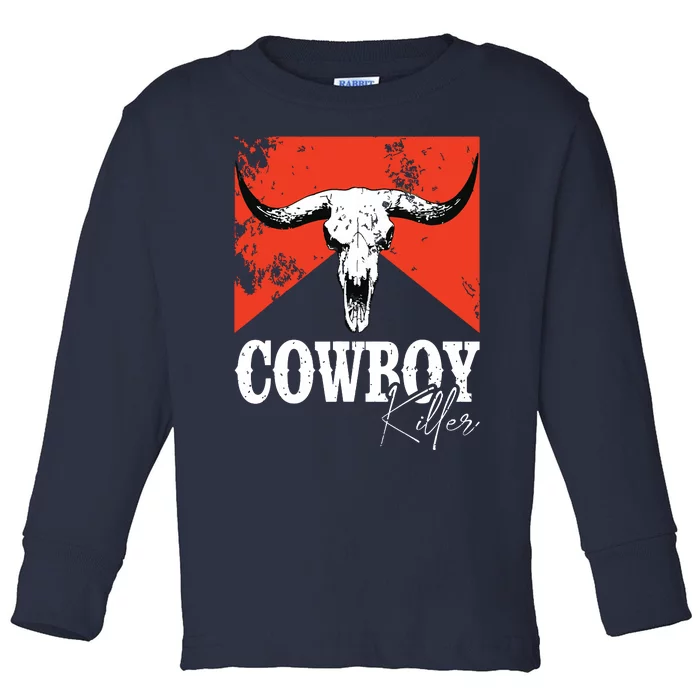 Cowboy Killers Bull Skull Howdy Punchy Western Country Music Toddler Long Sleeve Shirt