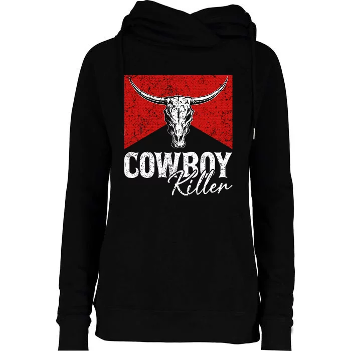 Cowboy Killers Bull Skull Howdy Womens Funnel Neck Pullover Hood