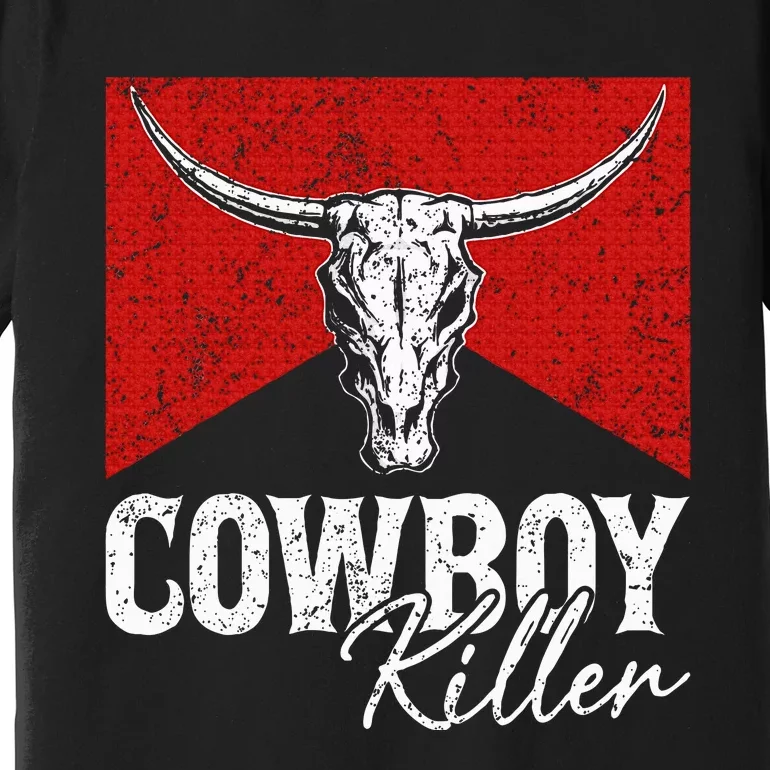 Cowboy Killers Bull Skull Howdy Premium T-Shirt