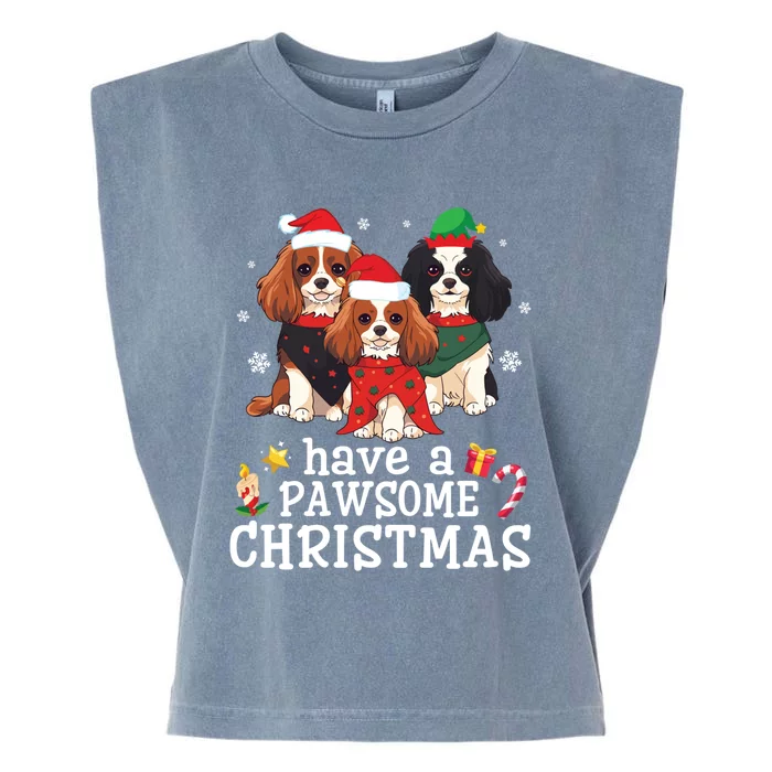 Cavalier King Charles Spaniel Dogs Have A Pawsome Christmas Gift Garment-Dyed Women's Muscle Tee