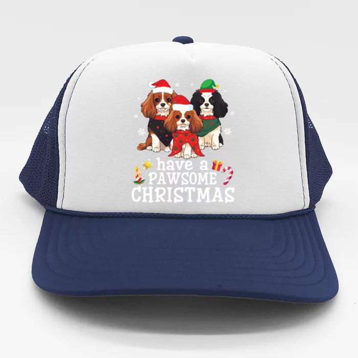 Cavalier King Charles Spaniel Dogs Have A Pawsome Christmas Gift Trucker Hat