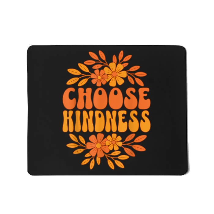 Choose Kindness Cool 60s Unity Day Groovy World Kindness Day Mousepad