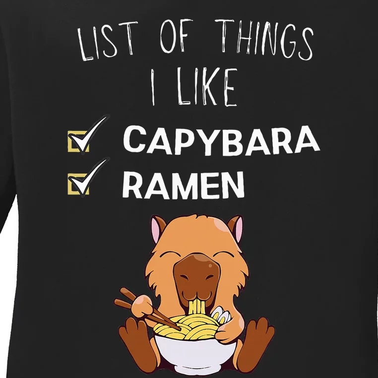 Cute Kawaii Capybara List Of Things I Like Ramen Lover Ladies Long Sleeve Shirt