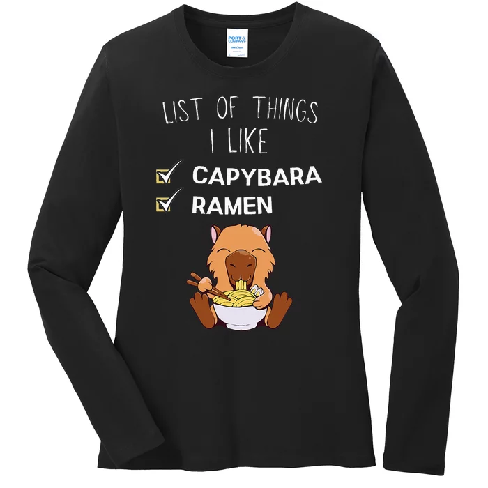 Cute Kawaii Capybara List Of Things I Like Ramen Lover Ladies Long Sleeve Shirt