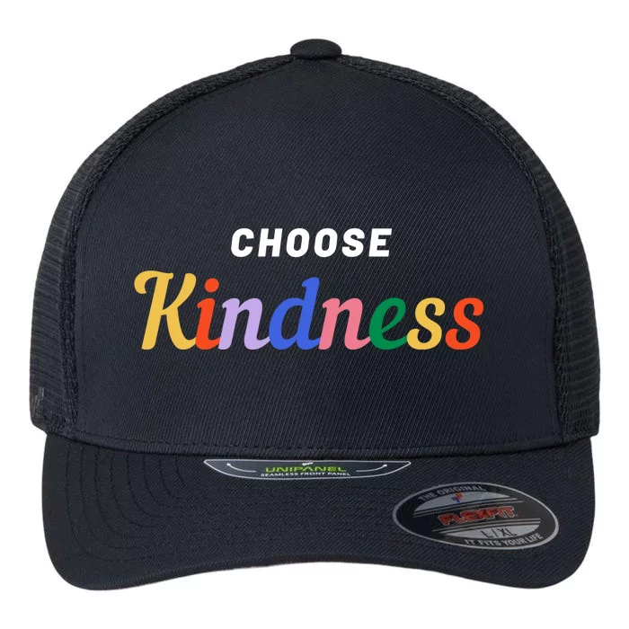 Choose Kindness Colorful Positive Quote Flexfit Unipanel Trucker Cap