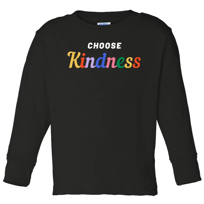 Choose Kindness Colorful Positive Quote Toddler Long Sleeve Shirt