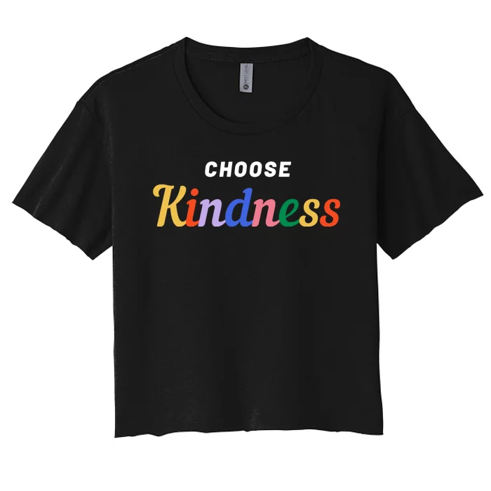 Choose Kindness Colorful Positive Quote Women's Crop Top Tee