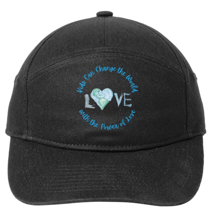 Cute Kids Can Change The World With Love Uplifting Message 7-Panel Snapback Hat