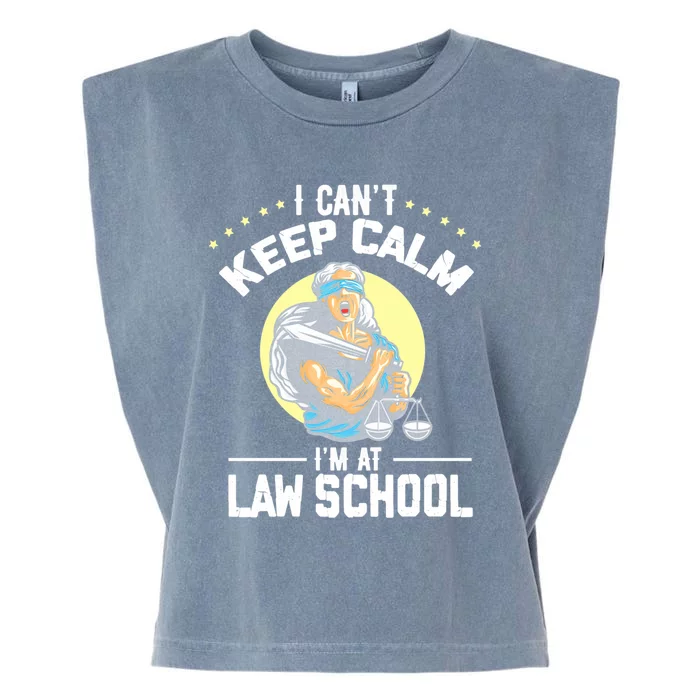 Cant Keep Calm At Law School Future Lawyer Scale Graduation Cute Gift Garment-Dyed Women's Muscle Tee