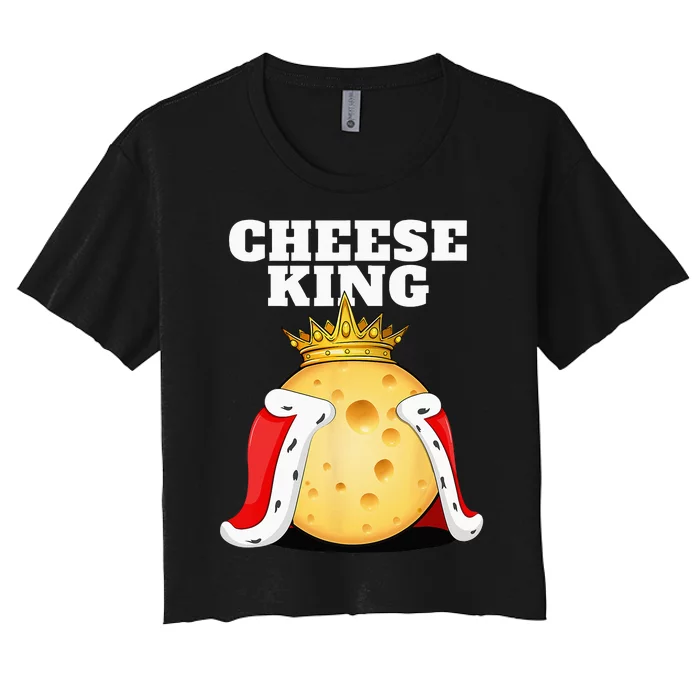 Cheese King Cheese Lover Cute Cheese Women's Crop Top Tee