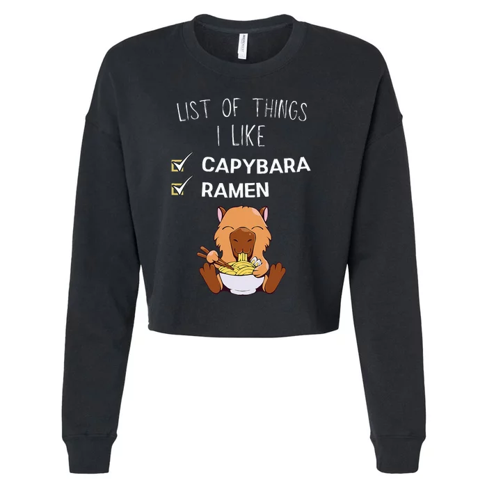 Cute Kawaii Capybara List Of Things I Like Ramen Lover Cropped Pullover Crew