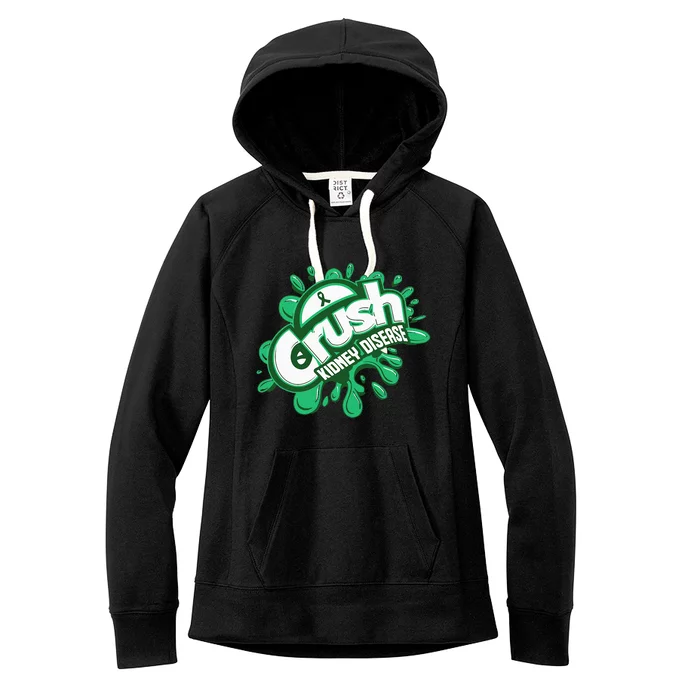 Crush Kidney Disease Grafiti Kidney Disease Awareness Women's Fleece Hoodie