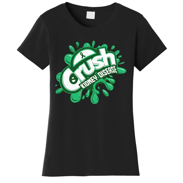 Crush Kidney Disease Grafiti Kidney Disease Awareness Women's T-Shirt