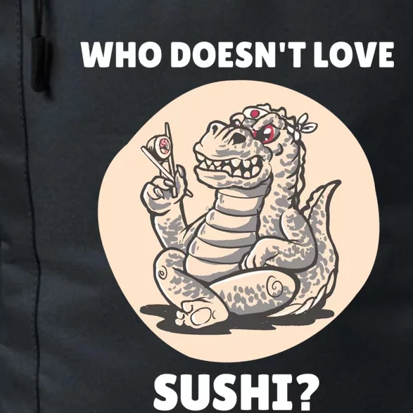 Cute Kawaii Dinosaur Who Doesnt Love Sushi? Dinosaur Lover Gift Daily Commute Backpack