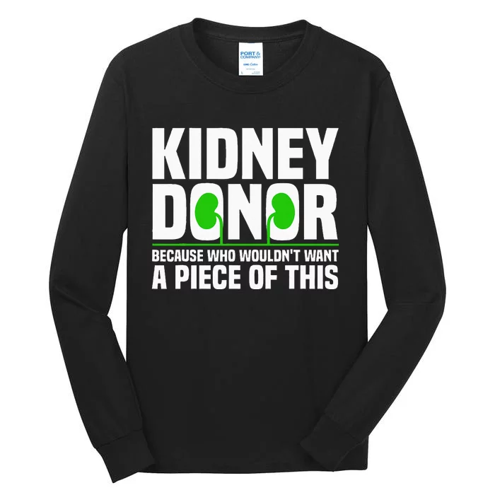 Cool Kidney Donor Art For Men Women Organ Donation Awareness Tall Long Sleeve T-Shirt