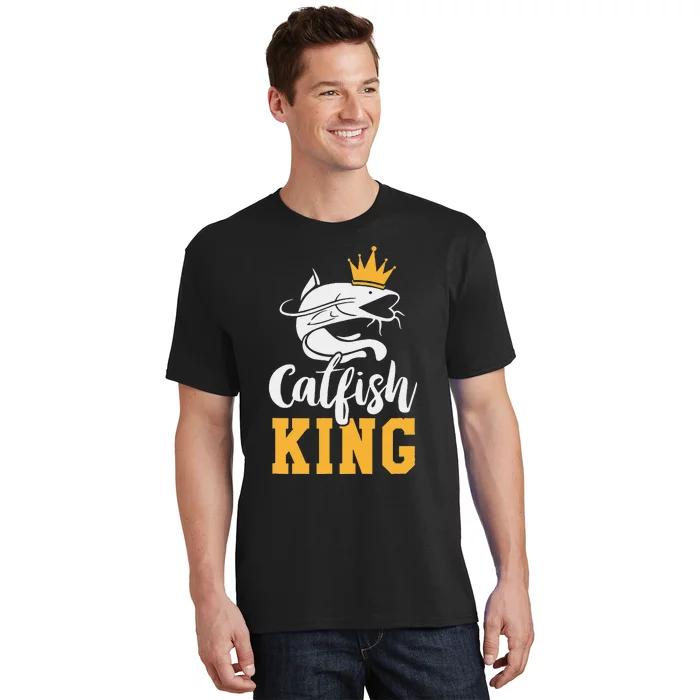 Catfish King Design Funny Catfish Fishing Gift T-Shirt