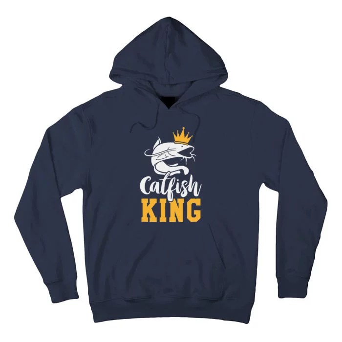 Catfish King Design Funny Catfish Fishing Gift Tall Hoodie