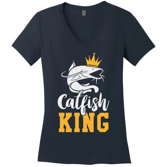 Catfish King Design Funny Catfish Fishing Gift Women's V-Neck T-Shirt