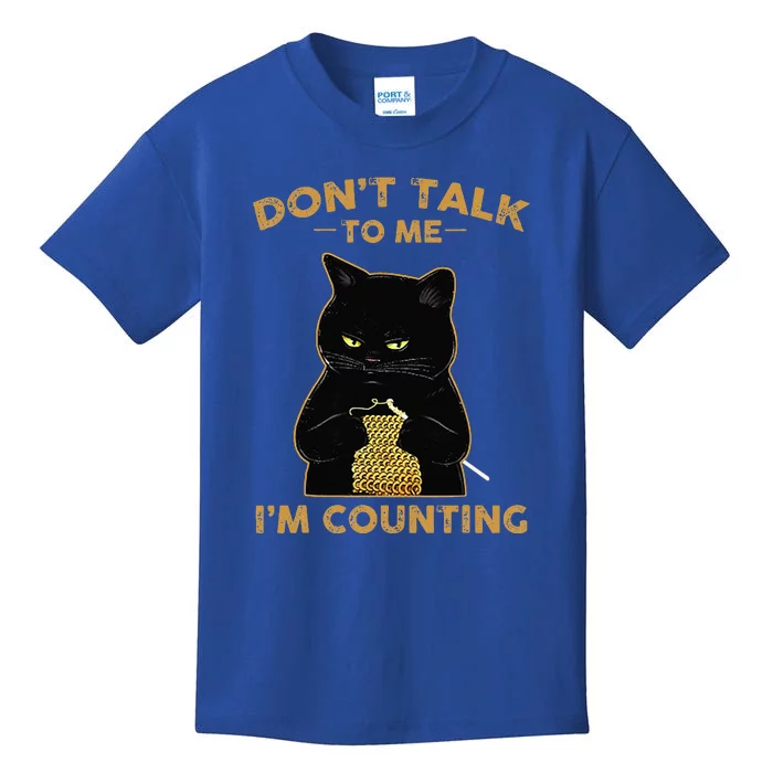 Cat Knits Don't Talk To Me I'm Counting Knitting Kids T-Shirt