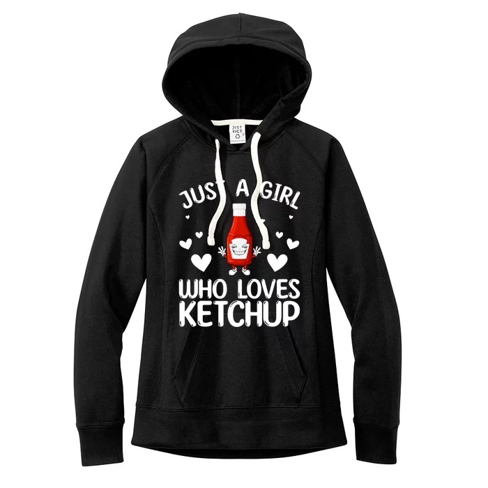 Cool Ketchup For Girls Kids Women Tomato Catsup Sauce Foodie Women's Fleece Hoodie