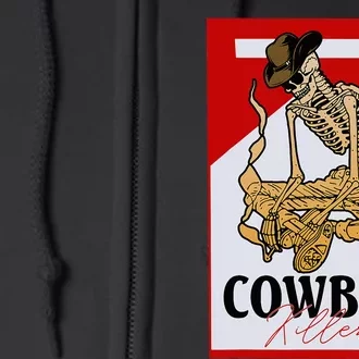 Cowboy Killers Funny Western Cowgirl Skeleton Full Zip Hoodie