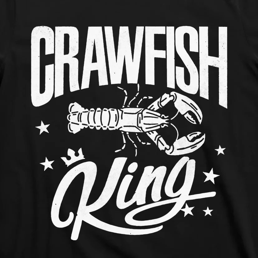 Crawfish King Funny Crayfish Boil Crew Festival T-Shirt