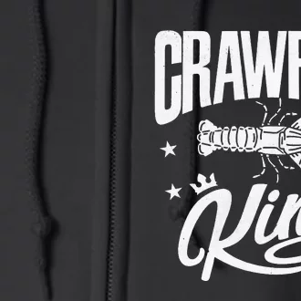 Crawfish King Funny Crayfish Boil Crew Festival Full Zip Hoodie