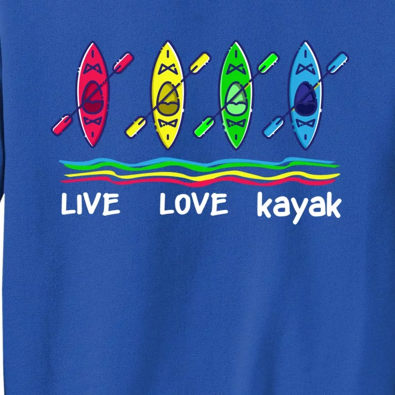 Cool Kayaks Gift For Outdoor Funny Kayaking Boating Cute Gift Sweatshirt