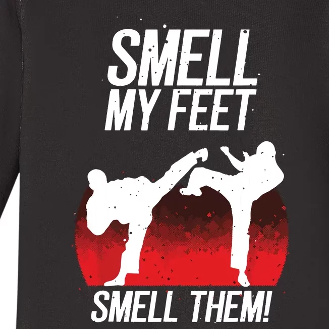 Cool Karate Gift For Boy Girl Funny Smell My Feet Karate Baby Long Sleeve Bodysuit