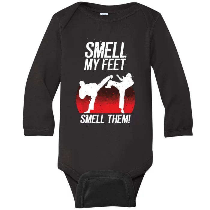 Cool Karate Gift For Boy Girl Funny Smell My Feet Karate Baby Long Sleeve Bodysuit