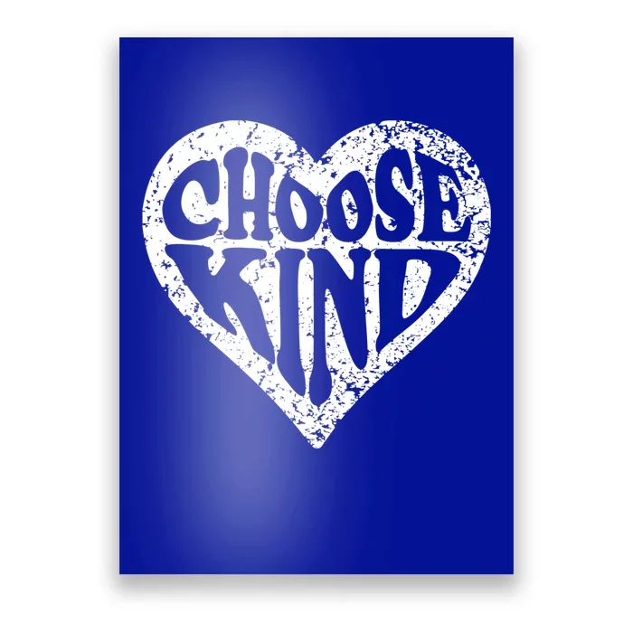 Choose Kind Heart Choose Kindness Anti Bullying Unity Day Funny Gift Poster