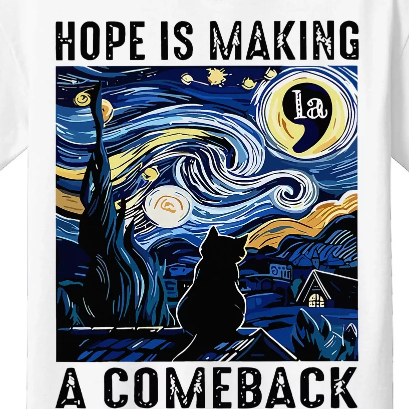 Cat Kamala Harris Hope Is Making A Comeback Starry Night Kids T-Shirt