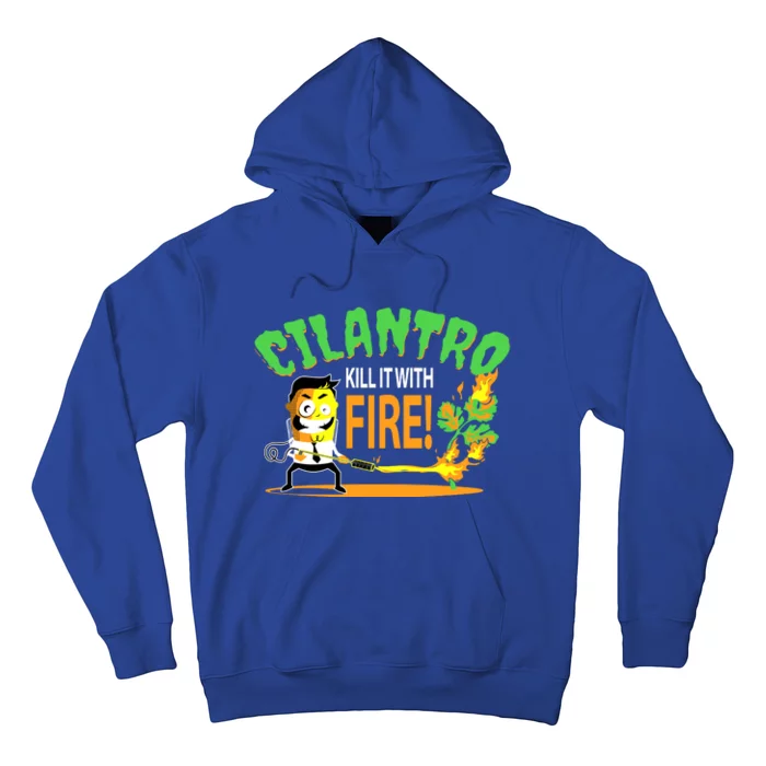 Cilantro Kill It With Fire Hoodie