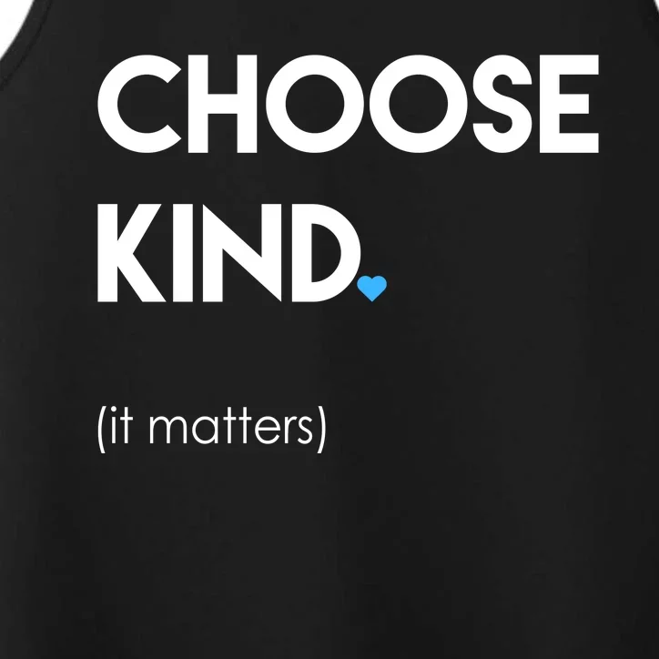 Choose Kind It Matters Performance Tank