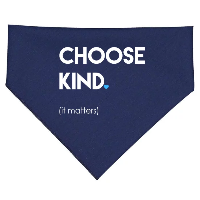 Choose Kind It Matters USA-Made Doggie Bandana