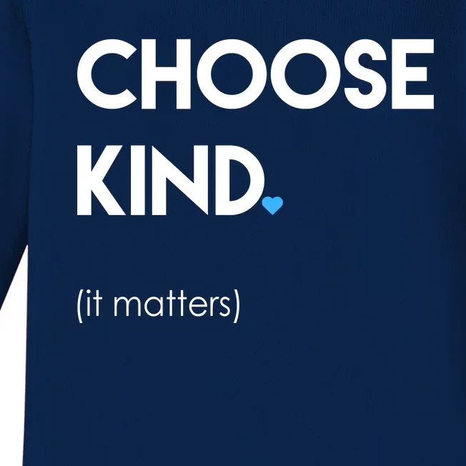 Choose Kind It Matters Baby Long Sleeve Bodysuit