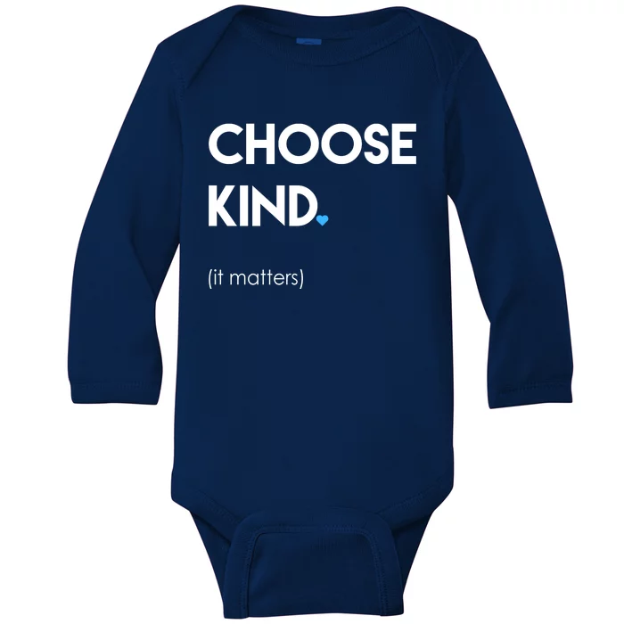 Choose Kind It Matters Baby Long Sleeve Bodysuit