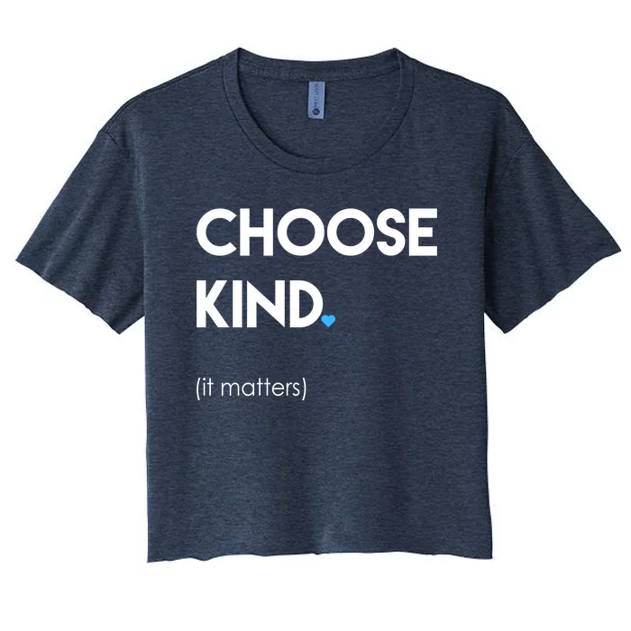 Choose Kind It Matters Women's Crop Top Tee