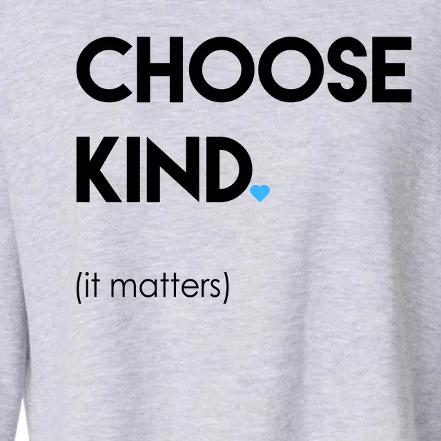 Choose Kind It Matters Cropped Pullover Crew