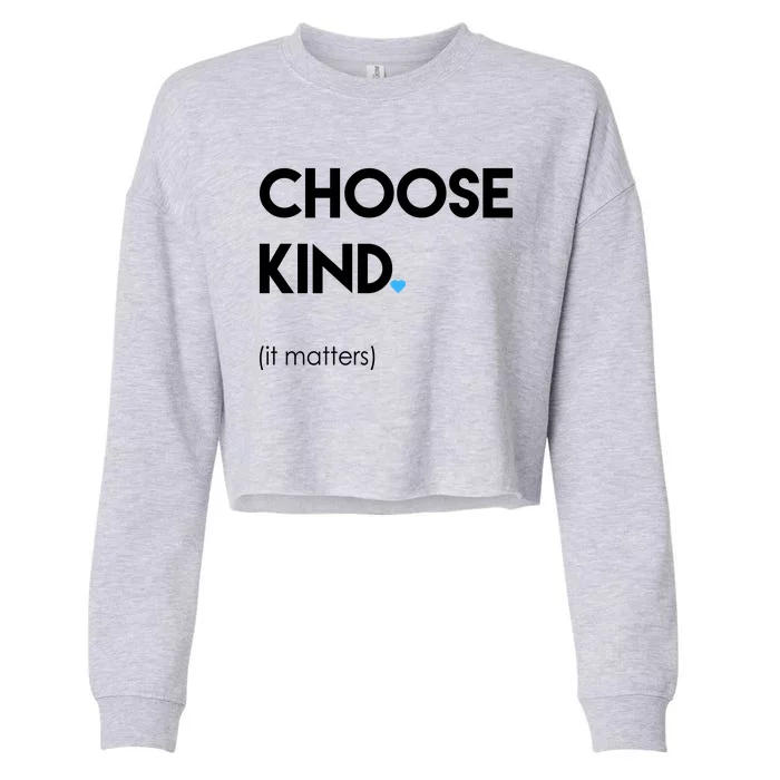 Choose Kind It Matters Cropped Pullover Crew