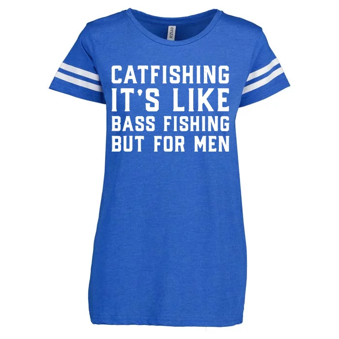 Catfishing Kinda Like Bass Fishing But For Man Funny Catfish Enza Ladies Jersey Football T-Shirt