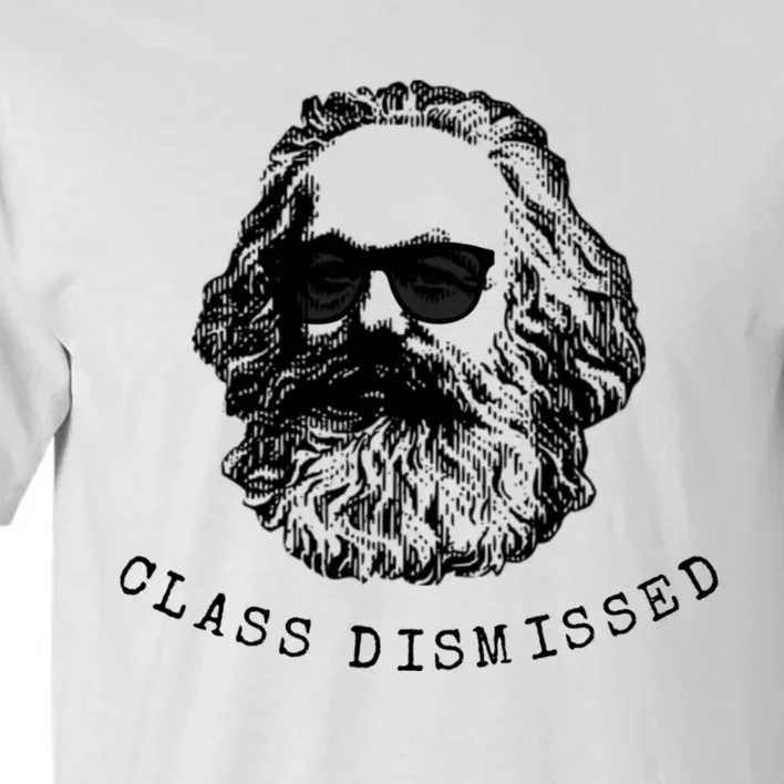 Cool Karl Marx Funny Socialism Class Dismissed Tall T-Shirt