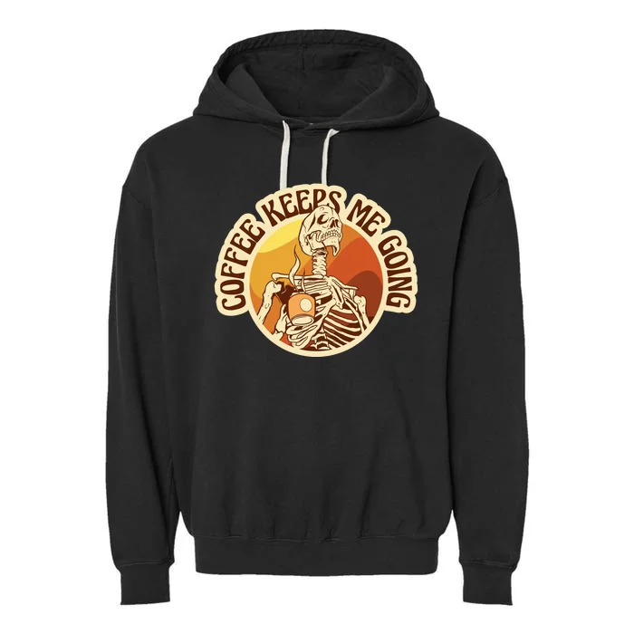 Coffee Keeps Me Going Skeleton Retro Sunset Garment-Dyed Fleece Hoodie