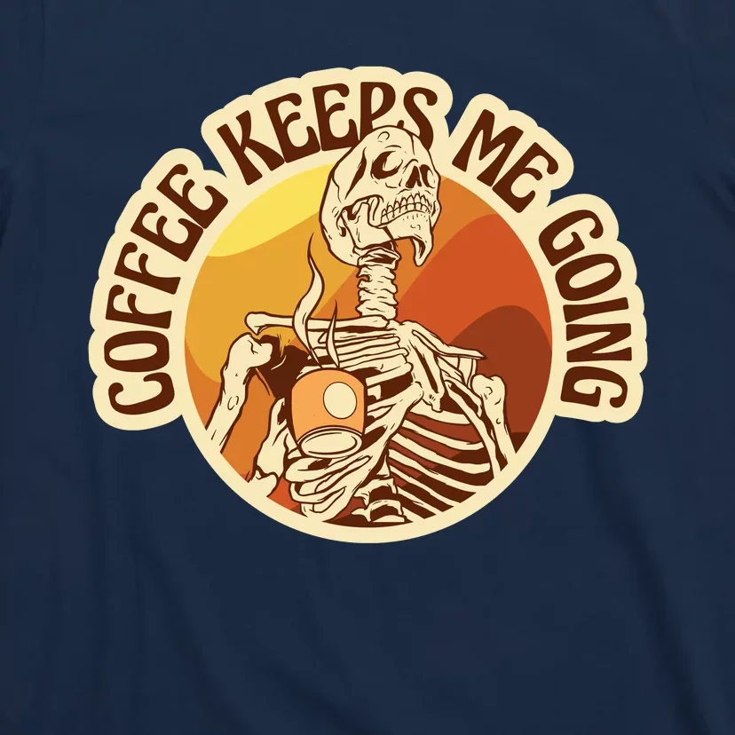 Coffee Keeps Me Going Skeleton Retro Sunset T-Shirt