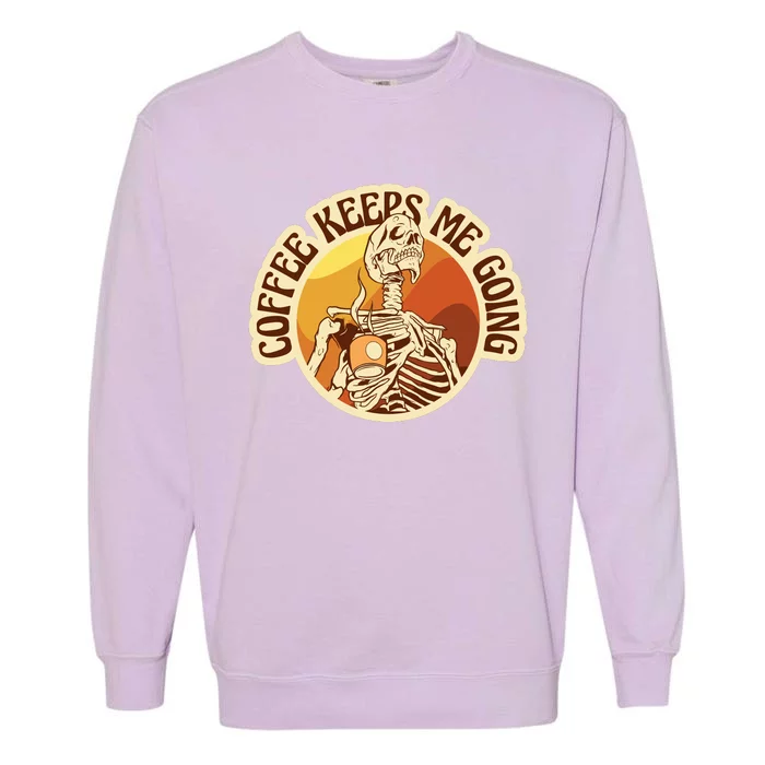 Coffee Keeps Me Going Skeleton Retro Sunset Garment-Dyed Sweatshirt