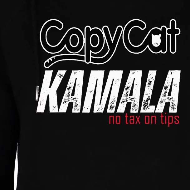 Copycat Kamala No Tax On Tips Womens Funnel Neck Pullover Hood