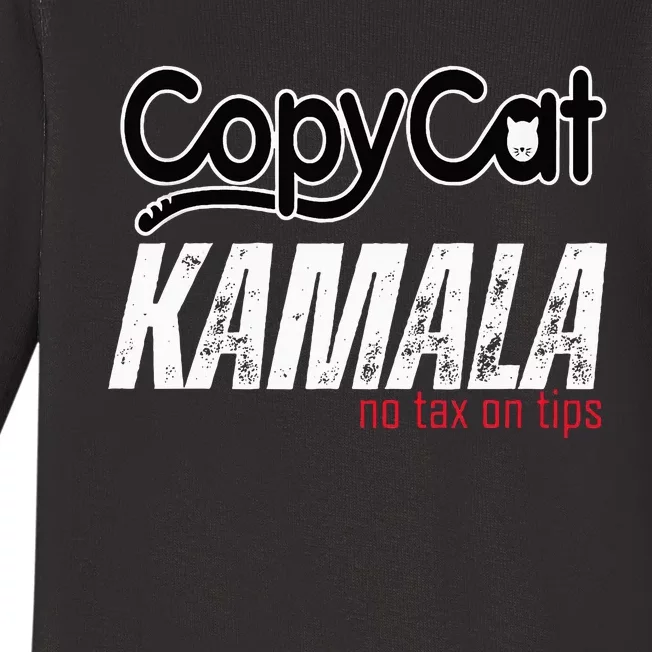 Copycat Kamala No Tax On Tips Baby Long Sleeve Bodysuit